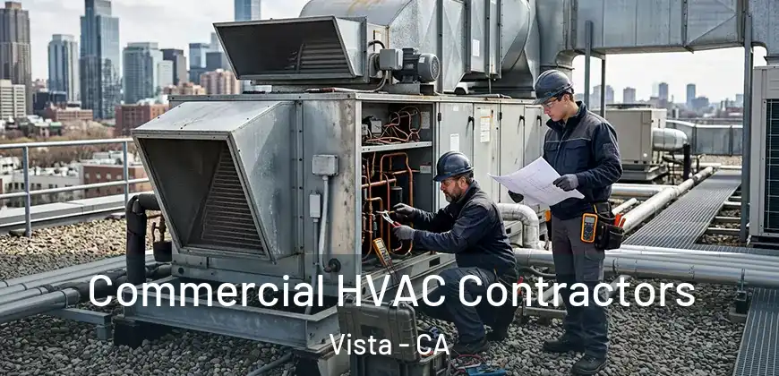 Commercial HVAC Contractors Vista - CA