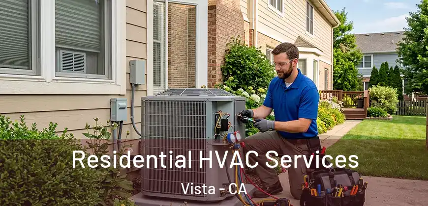 Residential HVAC Services Vista - CA